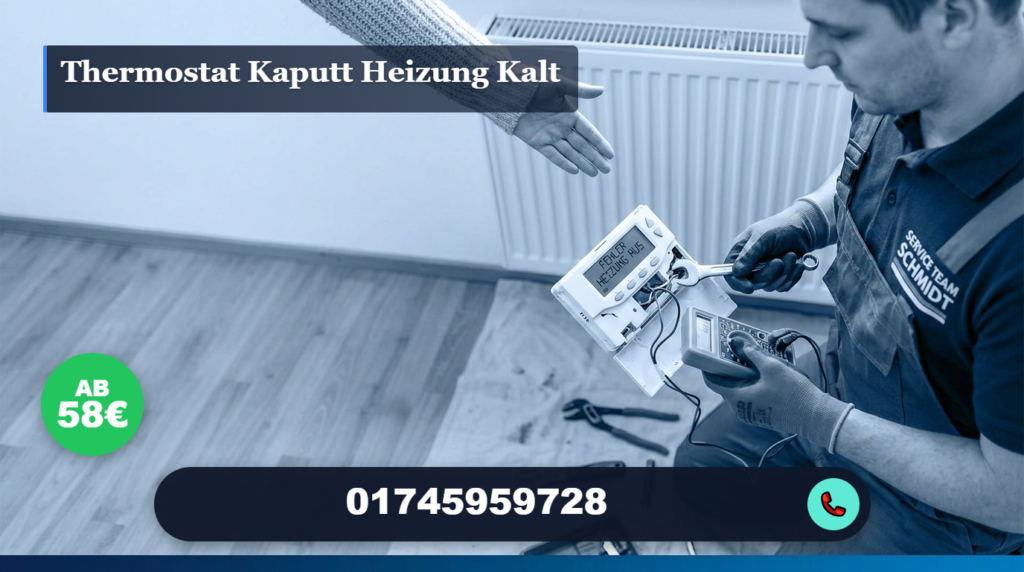 thermostat kaputt heizung kalt